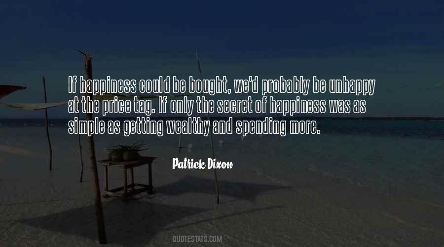 Happiness Cant Be Bought Quotes #168997