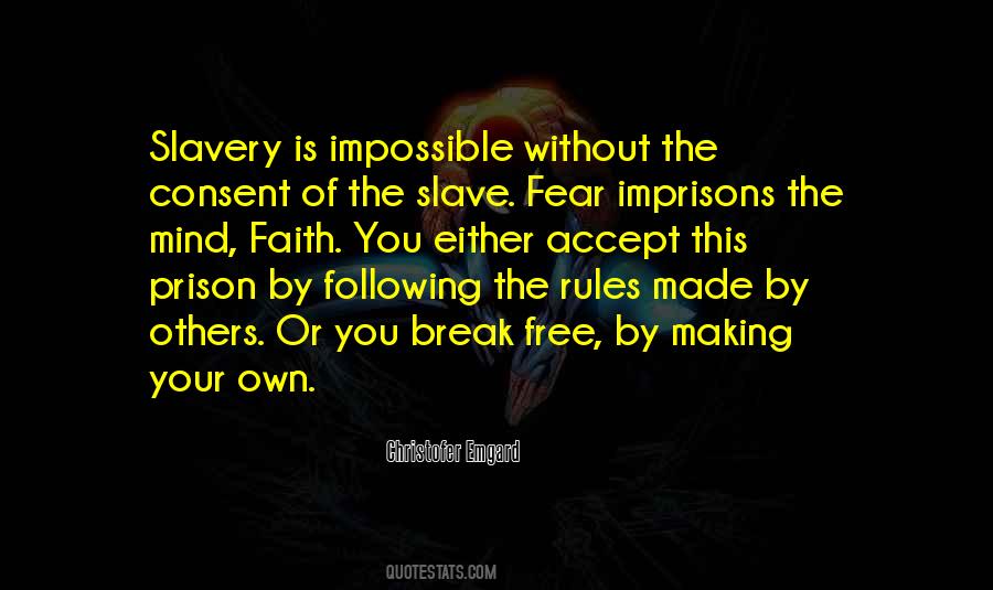 The Prison Of My Mind Quotes #194046