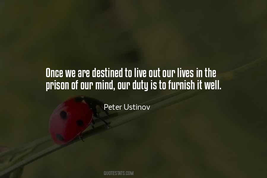 The Prison Of My Mind Quotes #453939