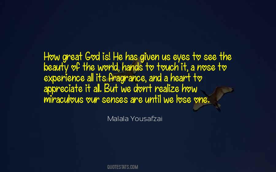 Appreciate What God Has Given You Quotes #411011