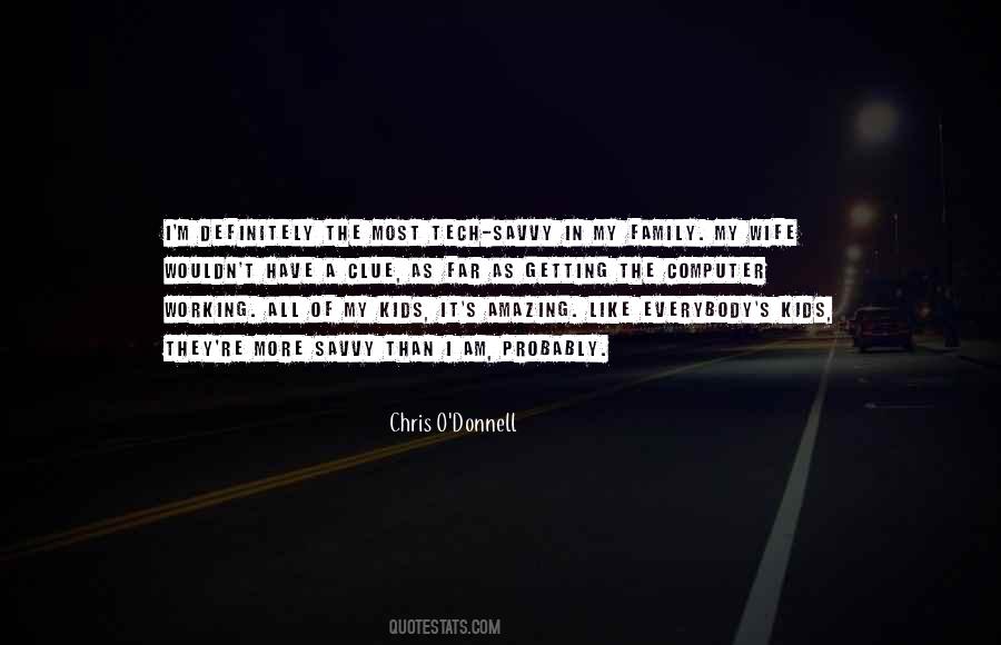 I Have An Amazing Wife Quotes #1702455