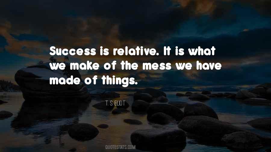 Success Is Relative Quotes #448890