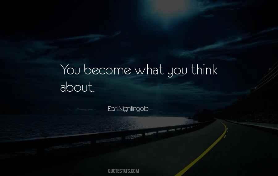 You Become What You Think Quotes #305912