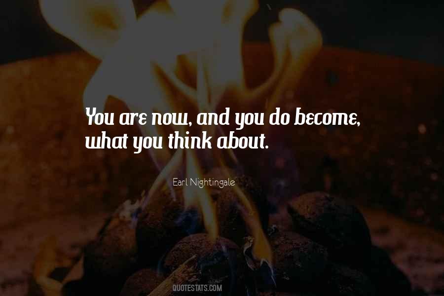 You Become What You Think Quotes #612440