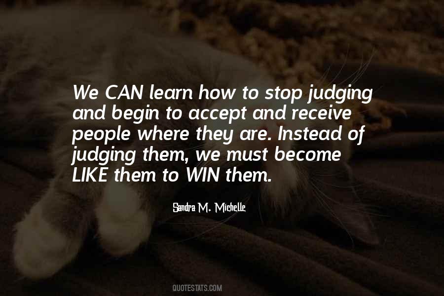 Stop Judging People Quotes #1454927