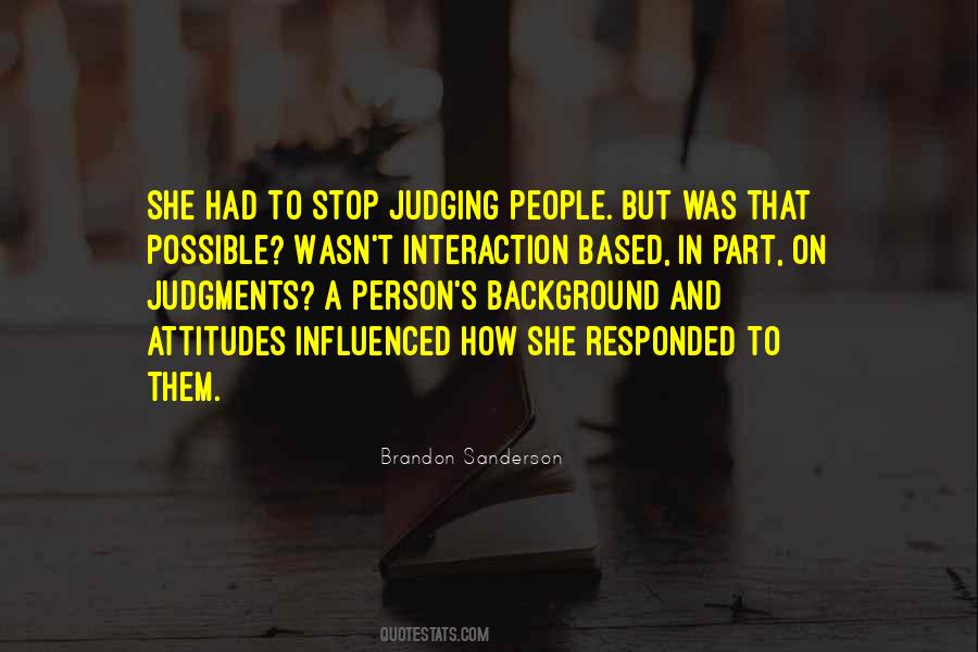 Stop Judging People Quotes #422834