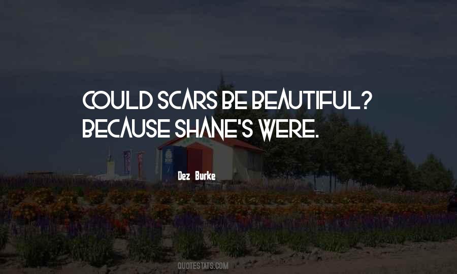 My Scars Are Beautiful Quotes #1237975