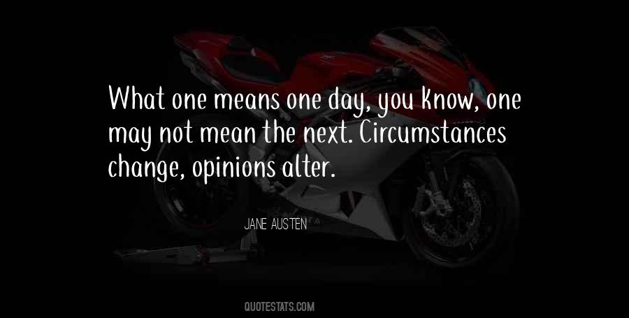 One Day You Know Quotes #1084390
