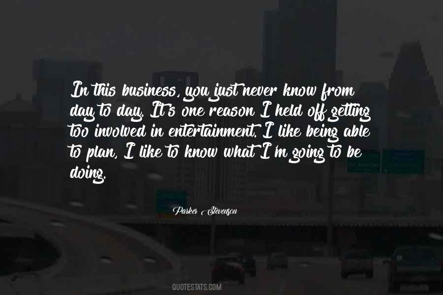 One Day You Know Quotes #1458110