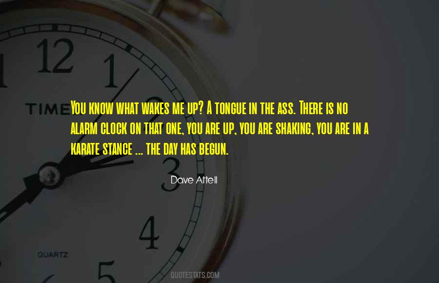 One Day You Know Quotes #466983