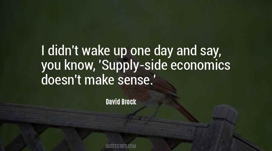 One Day You Know Quotes #913368
