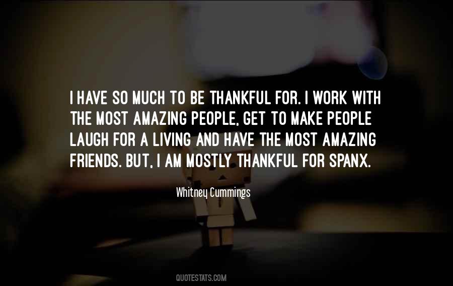 To Be Thankful For Quotes #1405894