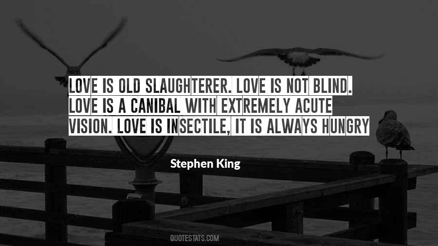 Hungry Love Quotes #905683