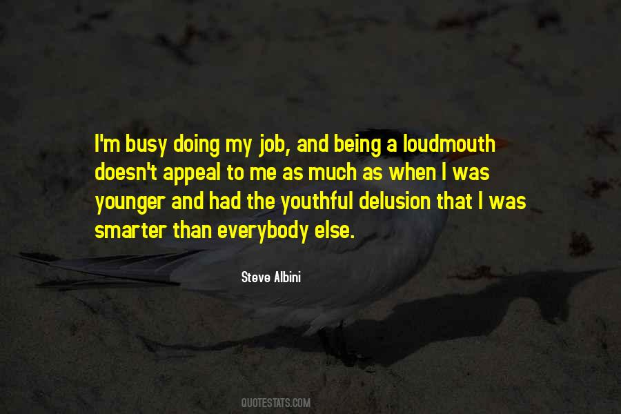 She Is Busy With Someone Else Quotes #1838993