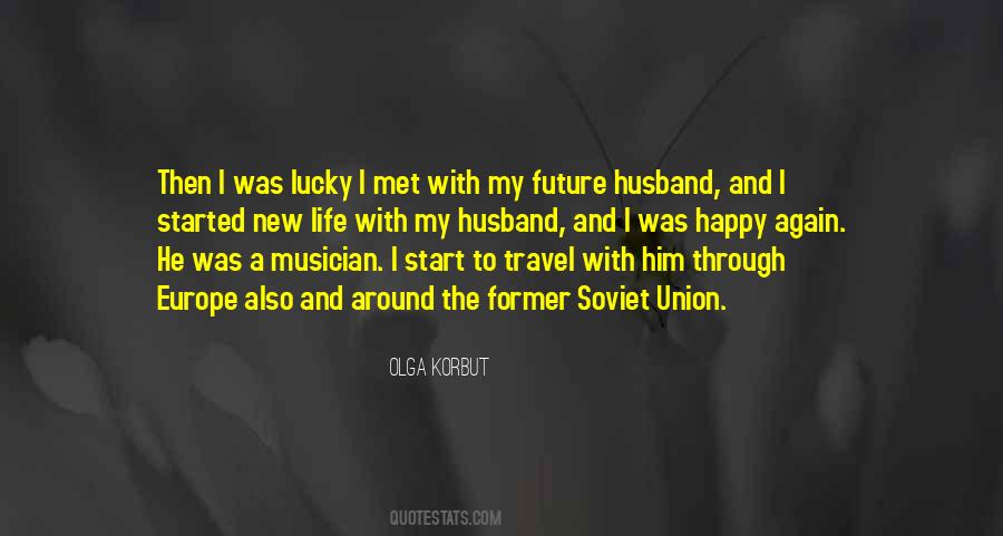 I Am So Happy I Met You Quotes #1412022