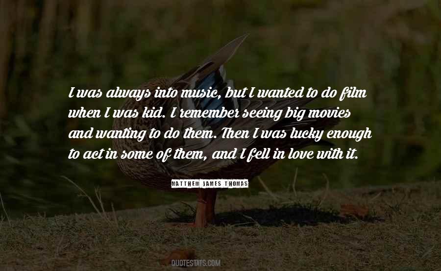 Music Film Quotes #834004