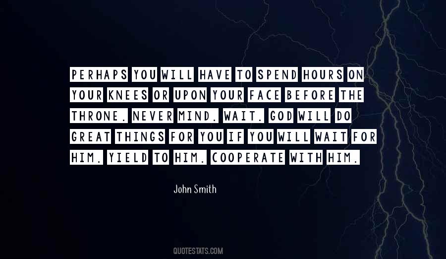 Will Wait Quotes #476463