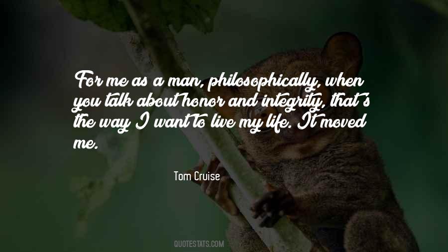 Be A Man Of Integrity Quotes #307029