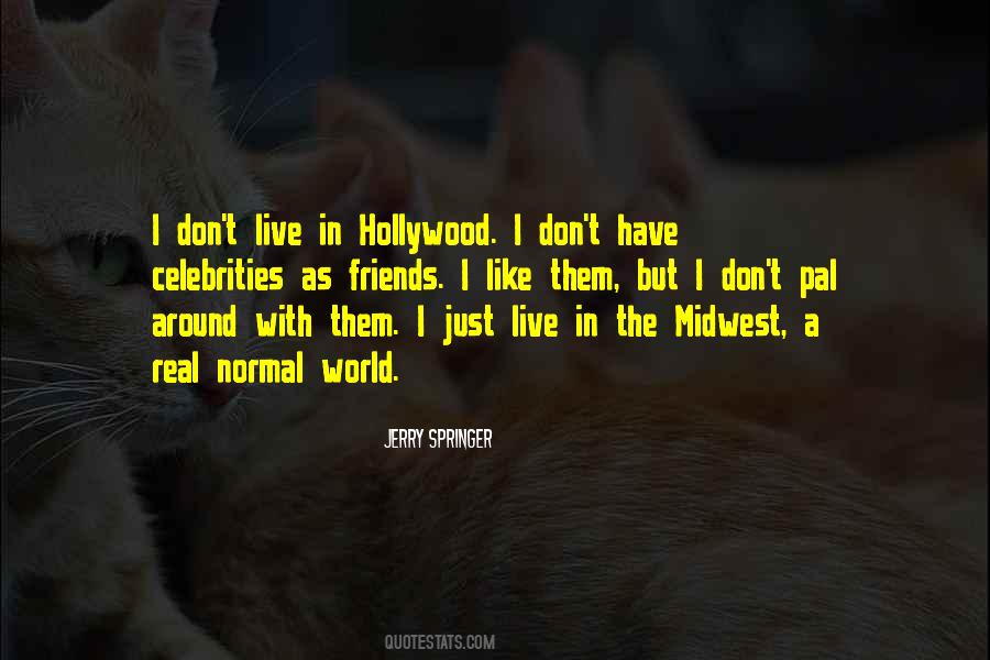 Brad Malibus Most Wanted Quotes #53329