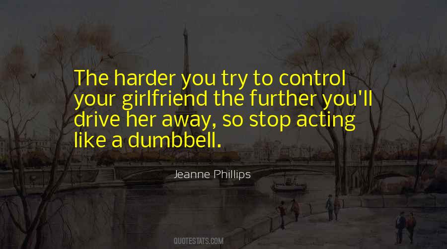 Stop Trying To Control Others Quotes #1024403