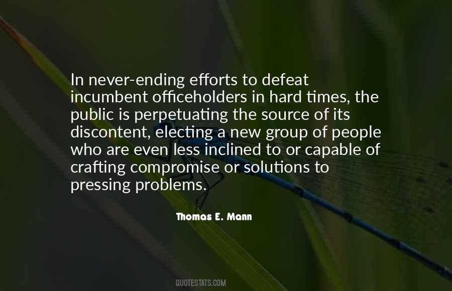 Even In Hard Times Quotes #1444420