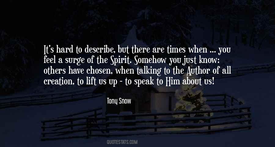 Even In Hard Times Quotes #30940