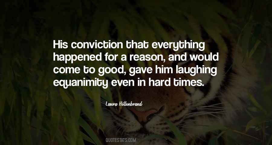 Even In Hard Times Quotes #394848