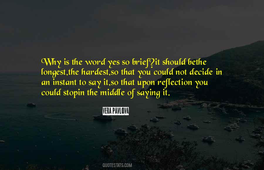 Quotes About The Word Yes #1854270