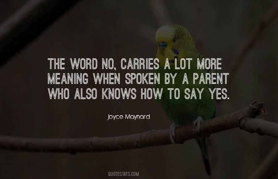 Quotes About The Word Yes #717995