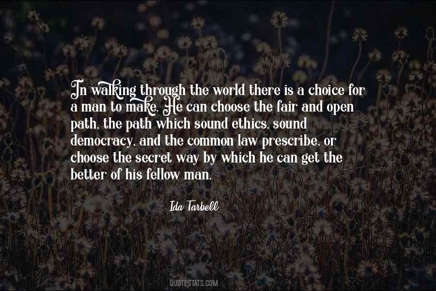 I Do Not Choose To Be A Common Man Quotes #752016