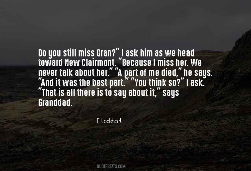 Would You Miss Me If I Died Quotes #1133877