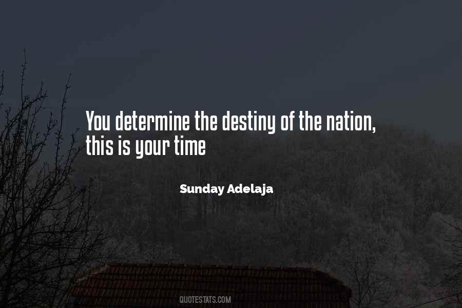 Determine Destiny Quotes #1216961