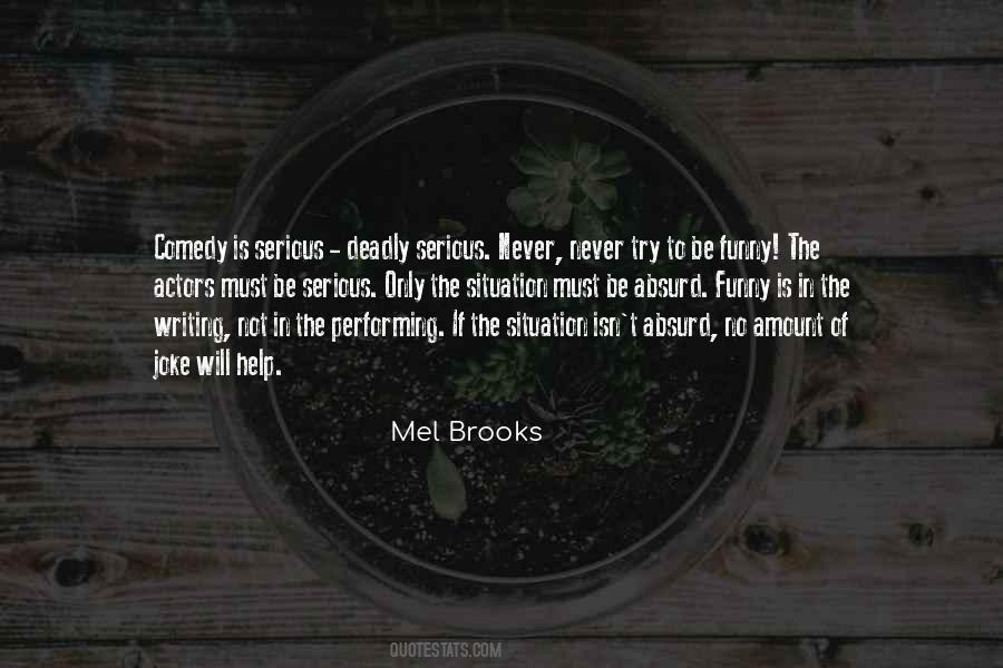 Trying To Be Serious Quotes #1120048