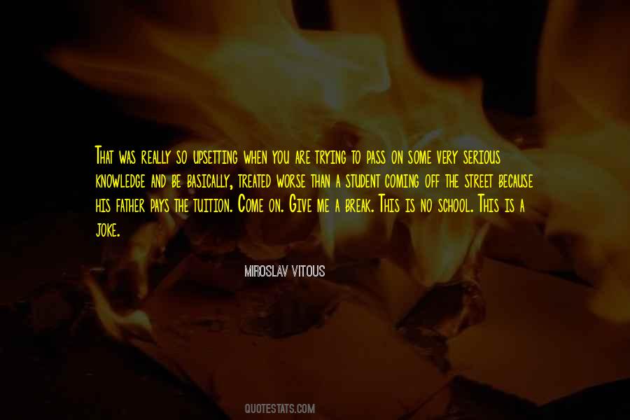 Trying To Be Serious Quotes #1481747
