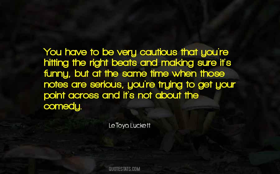Trying To Be Serious Quotes #737583
