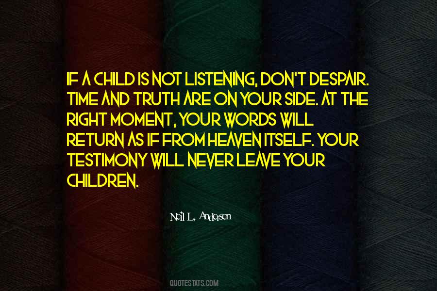 Time Is Not On Your Side Quotes #377610