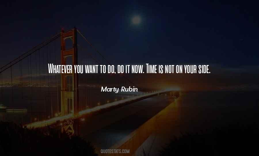 Time Is Not On Your Side Quotes #440147