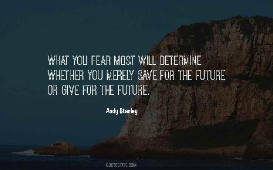 Determine Your Future Quotes #674426