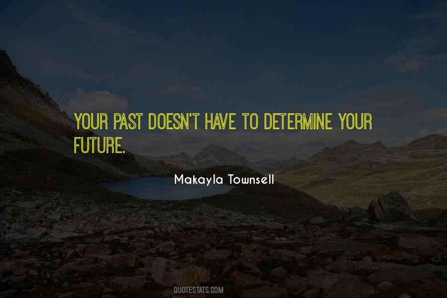 Determine Your Future Quotes #818177