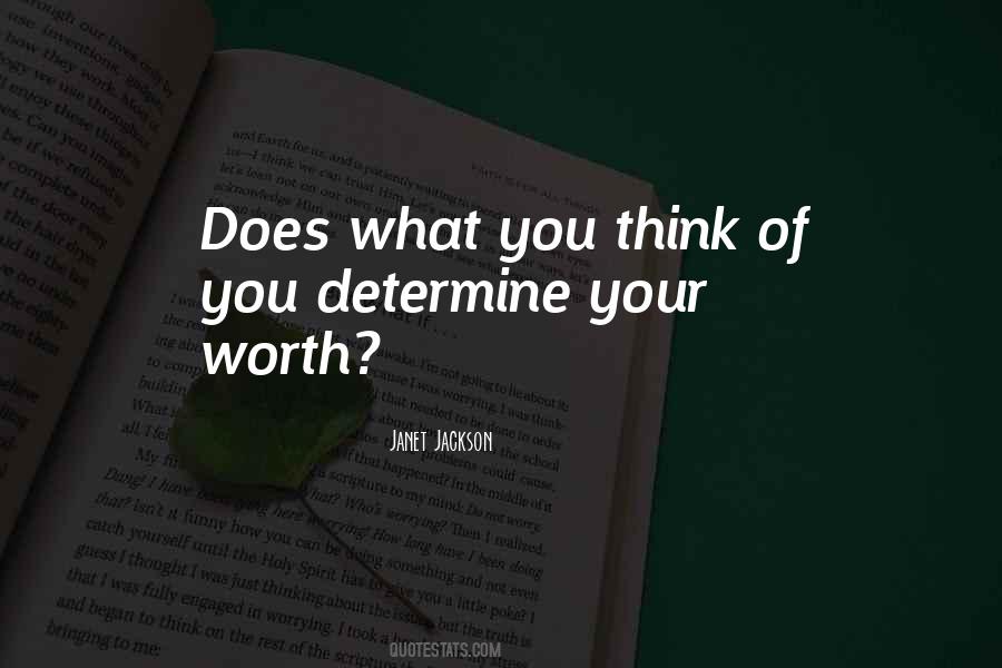 Determine Your Worth Quotes #223701