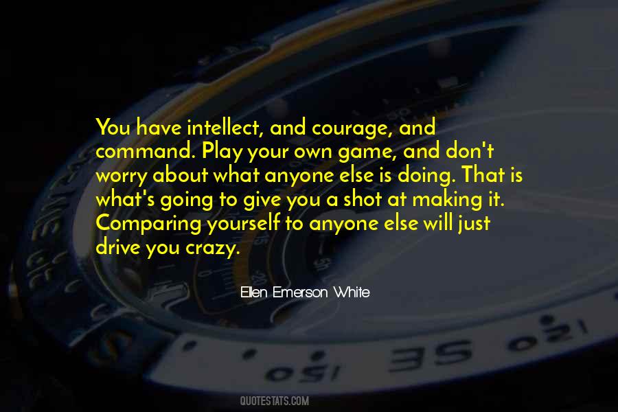 Drive You Crazy Quotes #1371212