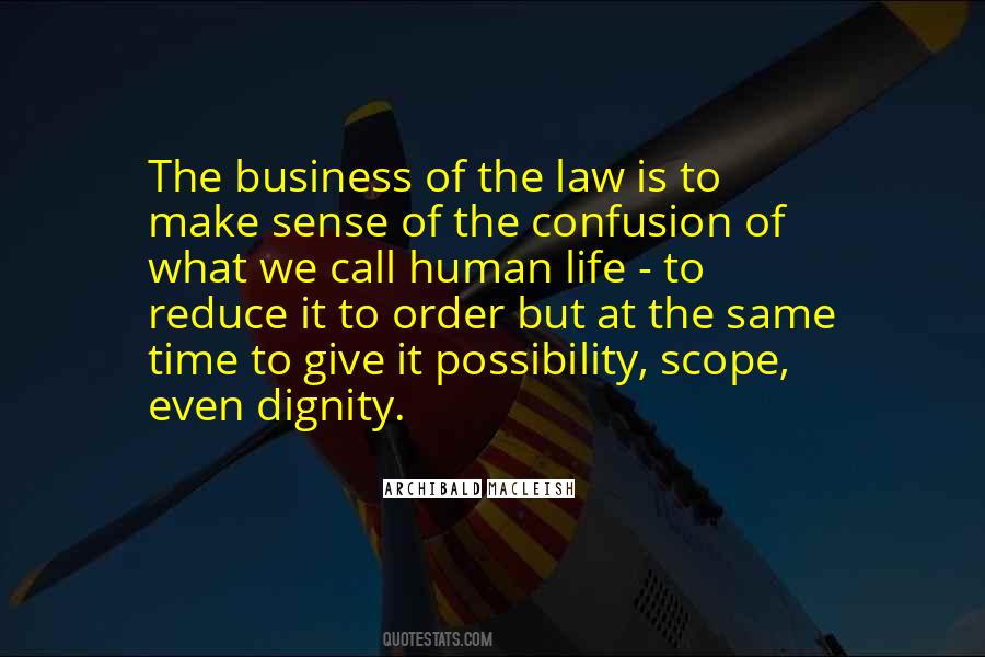 Business Dignity Quotes #1580554