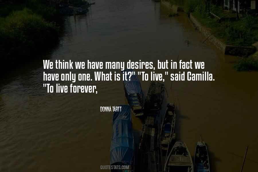 No One Will Live Forever Quotes #7808