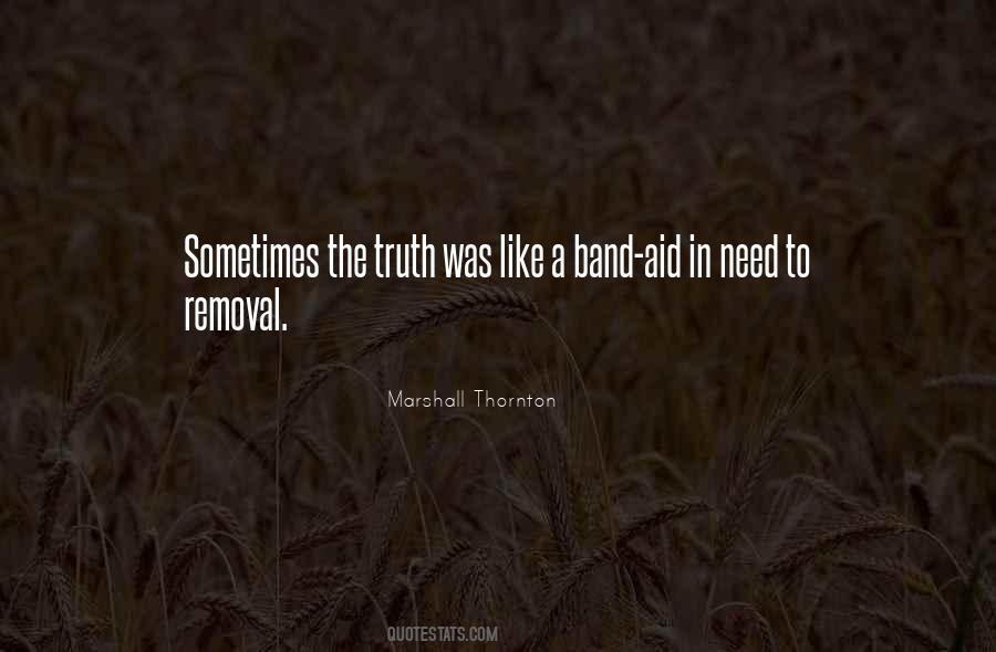 Quotes About A Band Aid #1066145
