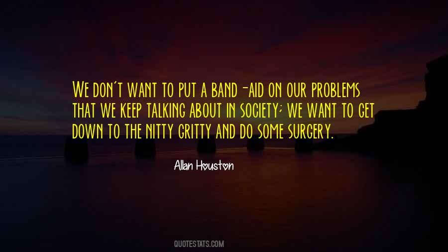 Quotes About A Band Aid #1381096