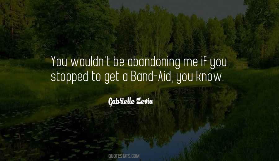 Quotes About A Band Aid #1620169