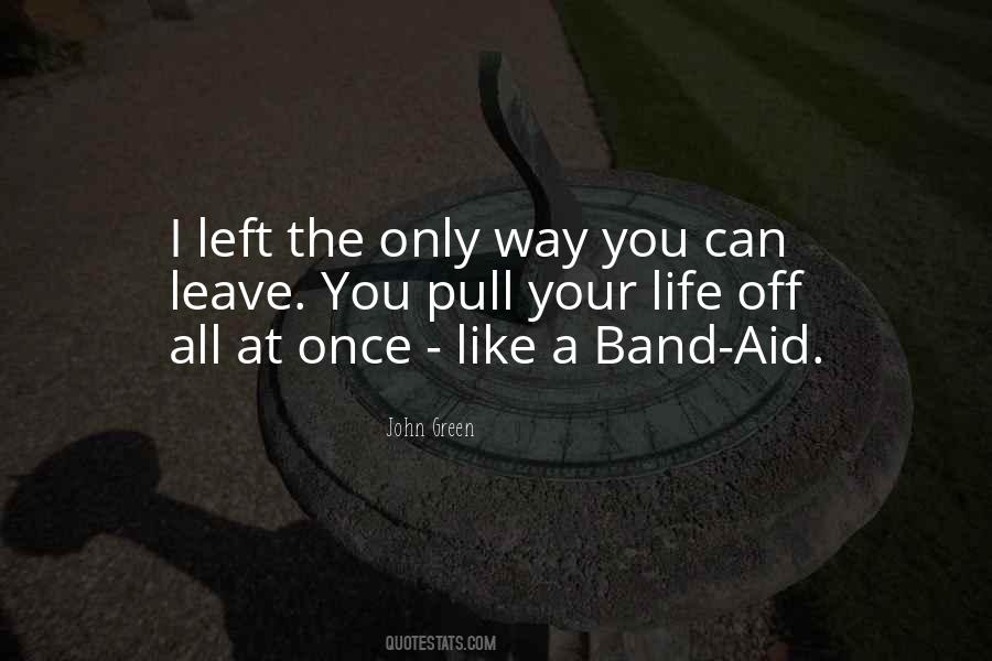 Quotes About A Band Aid #808491
