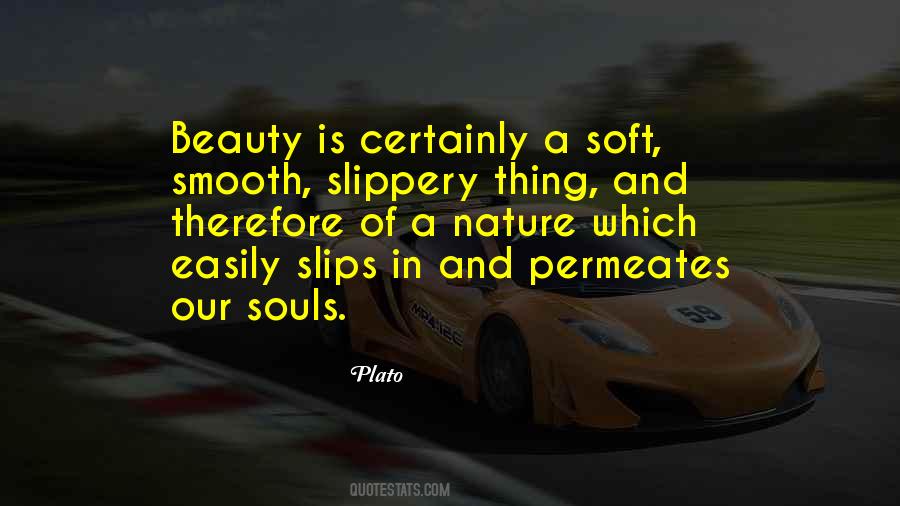Soft Beauty Quotes #1511477