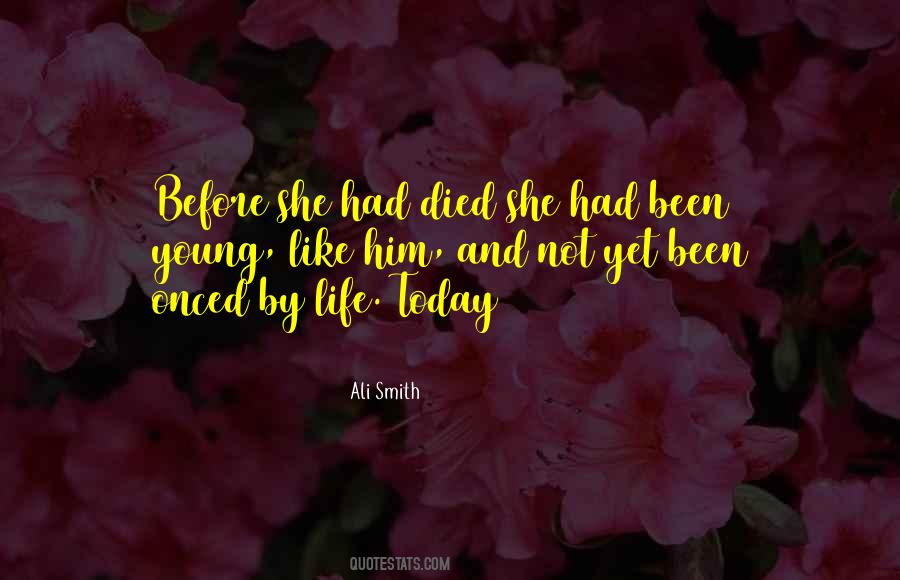 Life Died Quotes #218205