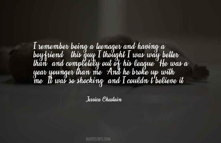 Better Boyfriend Quotes #1705421